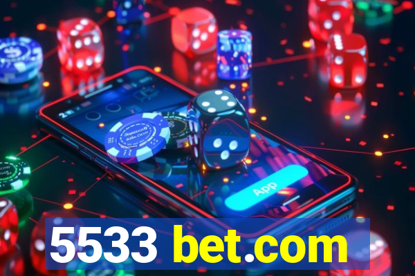 5533 bet.com